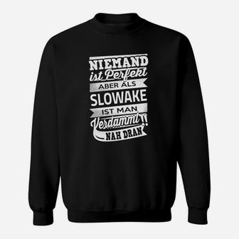 Niemand Ist Perfekt Slowake Sweatshirt - Seseable