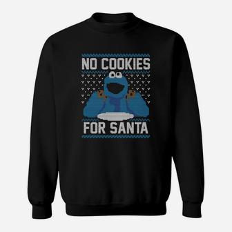 No Cookies For Santa Ugly Christmas Sweat Shirt - Seseable