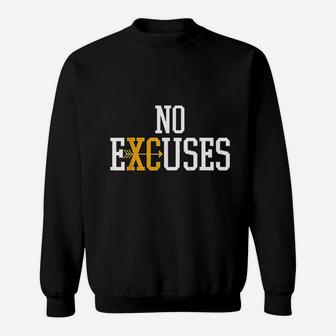 No Excuses Cross Country Track And Field Running Sweatshirt - Seseable
