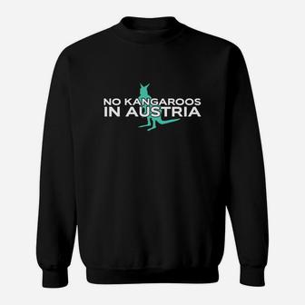 No Kangaroos In Austria Sweat Shirt - Seseable