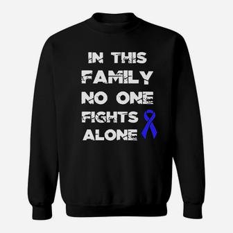 No One Fights Colon Canker Alone Awareness Blue Ribbon Sweatshirt - Seseable