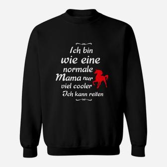 Normale Mama Nur Cooler Kann Reiten Sweatshirt - Seseable