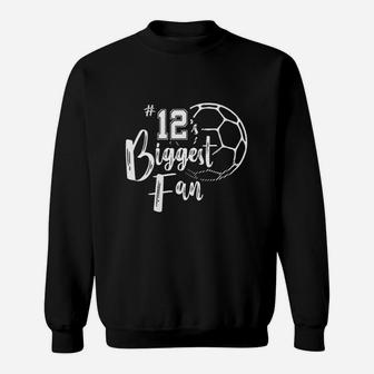 Number 12 Biggest Fan Hirt Soccer Player Mom Dad Family Sweat Shirt - Seseable