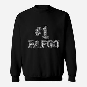 Number One Fathers Day Papou, best christmas gifts for dad Sweat Shirt - Seseable