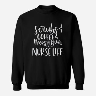 Nurse Life Coffee Messy Bun Sweat Shirt - Seseable