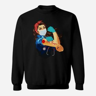 Nurse Manager Frontline Workers Nurse Strong Rosie Riveter Sweat Shirt - Seseable