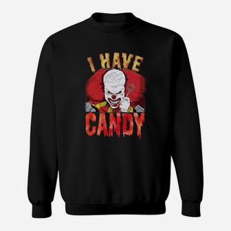 Official Halloween Scary Clown I Have Candy Horror Clown Shirt Sweat Shirt - Seseable