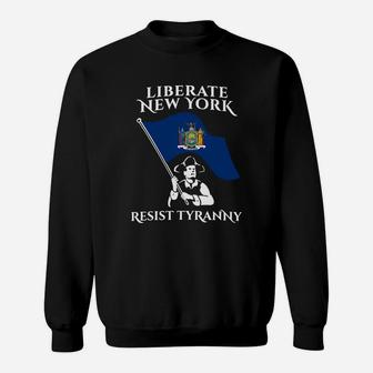 Official Liberate New York Resist Tyranny Sweat Shirt - Seseable