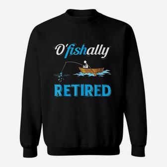 Ofishally Retired Funny Fisherman Retirement Gift Sweat Shirt - Seseable