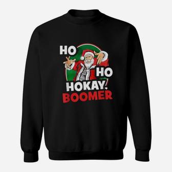 Ok Boomer Ho Ho Hokay Boomer Sweat Shirt - Seseable
