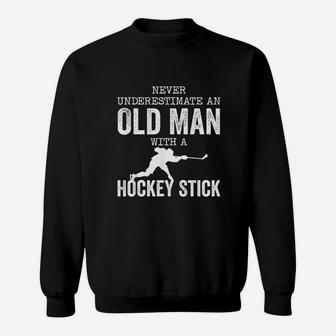 Old Man With A Hockey Stick Funny Ice Hockey Player Sweatshirt - Seseable