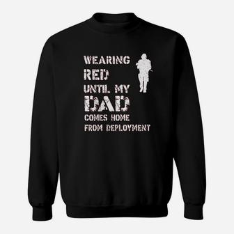 On Fridays We Wear Red Until My Dad Comes Home Sweatshirt - Seseable
