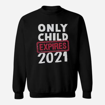 Only Child Expires 2021 Brother Sister Sweat Shirt | Seseable UK
