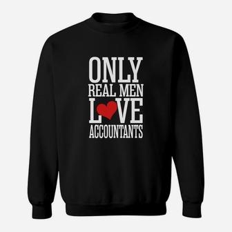 Only Real Men Love Accountant T-shirts Sweat Shirt - Seseable