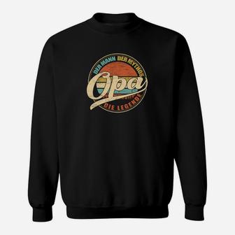 Opa Der Mann Der Mythos Die Legende V2 Sweatshirt - Seseable