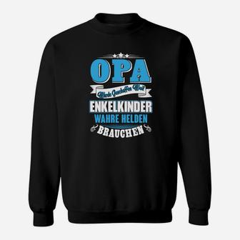 Opa Enkelkinder Helden Sweatshirt, Wahre Heldengeschichten Tee - Seseable