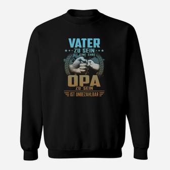 Opa Zu Sein Ist Unbezahlbar Sweatshirt - Seseable