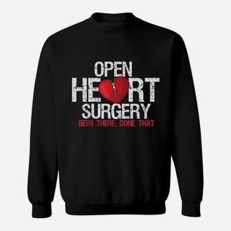 Open Heart Surgery Been There Done That Patient Sweat Shirt - Seseable