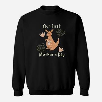 Our First Mothers Day Kangurul Funny Animal Lover Sweat Shirt - Seseable