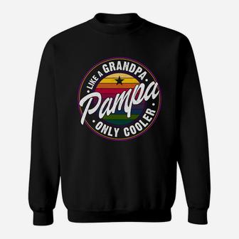 Pampa Like A Grandpa Only Cooler Vintage Funny Gift Sweat Shirt - Seseable