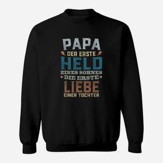 Papa Erster Held & Erste Liebe Sweatshirt für Söhne und Töchter - Seseable