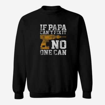 Papa Fix It, dad birthday gifts Sweat Shirt - Seseable