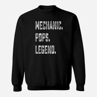 Papa Mechanic Pops Legend, dad birthday gifts Sweat Shirt - Seseable