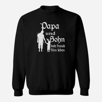 Papa Und Sohn Beste Freunde Fürs Leben Sweatshirt - Seseable