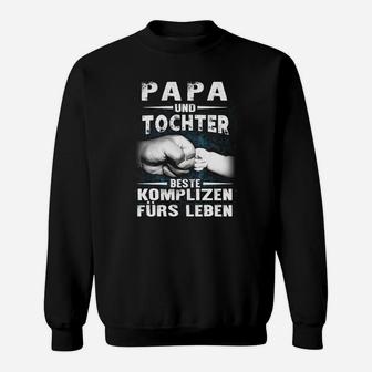 Papa und Tochter Beste Komplizen Sweatshirt, Schwarzes Familien Tee - Seseable