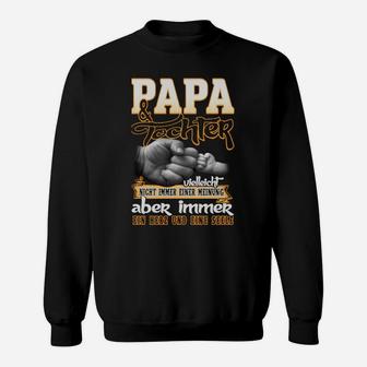 Papa und Tochter Hand in Hand Sweatshirt, Liebevolle Spruch Grafik - Seseable