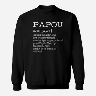 Papou Definition Grandpa Fathers Day Sweat Shirt - Seseable