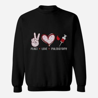 Peace Love Phlebotomy Vein Phlebotomist Gifts For Men Women Sweat Shirt - Seseable
