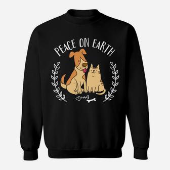 Peace On Earth Funny Dog And Ca Gift Sweat Shirt - Seseable