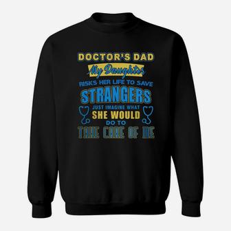 Perfect T-shirt For Doctor Dad Sweat Shirt - Seseable