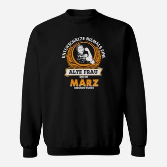 Personalisiertes Geburtstags-Sweatshirt Märzfrau, Alte Dame Grafik - Seseable