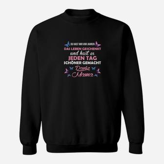 Personalisiertes Muttertag Sweatshirt 'Danke Mama - Du hast mein Leben verschönert' - Seseable