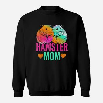 Pet Lover Mothers Day Mom Hamster Sweat Shirt - Seseable