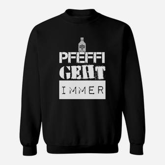 Pfeffi Geht Immer Schwarzes Sweatshirt, Flaschen-Motiv Tee - Seseable