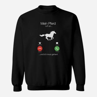 Pferde-Themen Sweatshirt Mein Pferd ruft an - Lustiges Design - Seseable