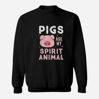 Pigs Are My Spirit Animal Pig Lovers Farmer Sweatshirt - Seseable