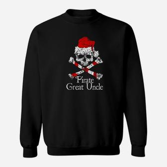 Pirate Great Uncle Christmas Jolly Roger Skull Sweat Shirt - Seseable