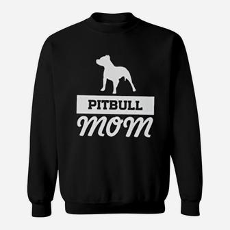 Pitbull Mom Dog Mother Sweat Shirt - Seseable