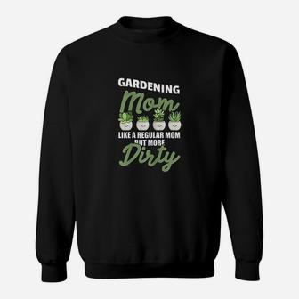 Plant Lady Quote For Your Plant Growing Mom Sweat Shirt - Seseable