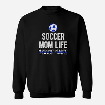 Police Wife Soccer Mom Thin Blue Line Sweat Shirt - Seseable