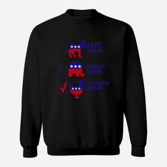 Political Parties Left Wing Right Wing Chicken Wing Sweatshirt - Seseable