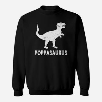 Poppasaurus Shirt Poppa Dinosaur Fathers Day Gifts Men Dad Sweat Shirt - Seseable