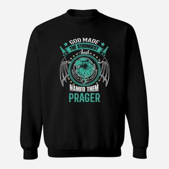 Prager Shirt, Prager Family Name, Prager Funny Name Gifts T Shirt Sweat Shirt - Seseable
