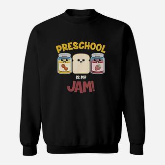 Preschool Is My Jam Teacher Gift Sweat Shirt - Seseable