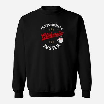 Professioneller Glühwein Tester Sweatshirt - Seseable