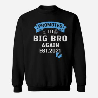 Promoted To Big Brother Again 2021 Older Brothers Gift Sweatshirt - Seseable